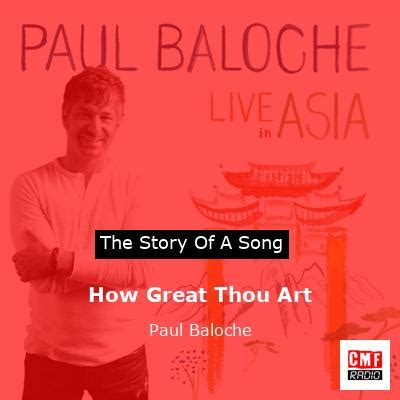 How Great Thou Art, Paul Baloche: An Insightful Journey into the World of Music